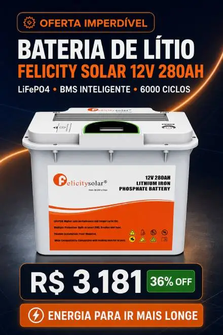 Artigos 17 Banner promocional da bateria de ltio Felicity Solar 12V 280Ah LiFePO4 com BMS inteligente 6000 ciclos oferta de R 3181 e 36 de desconto